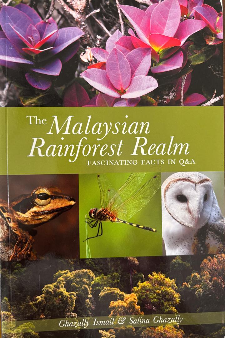 The Malaysian Rainforest Realm - Ghazally Ismail, Salina Ghazally